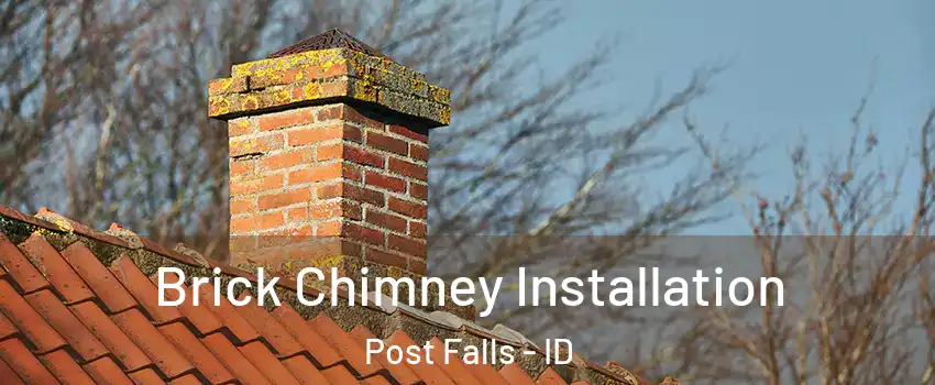  Brick Chimney Installation Post Falls - ID