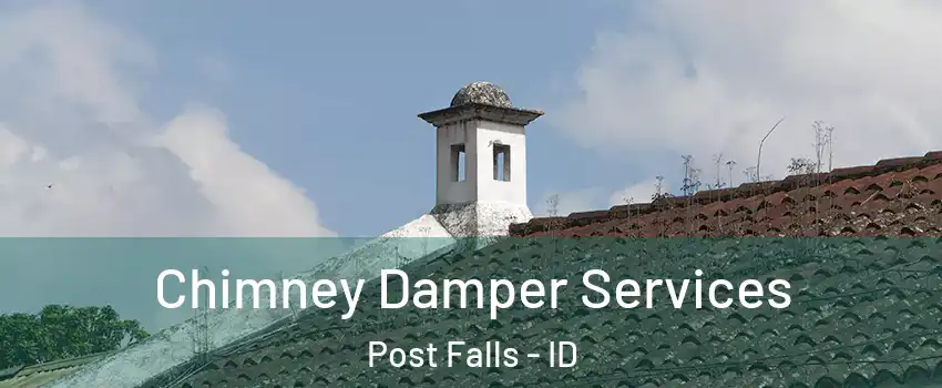  Chimney Damper Services Post Falls - ID