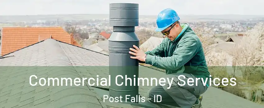  Commercial Chimney Services Post Falls - ID