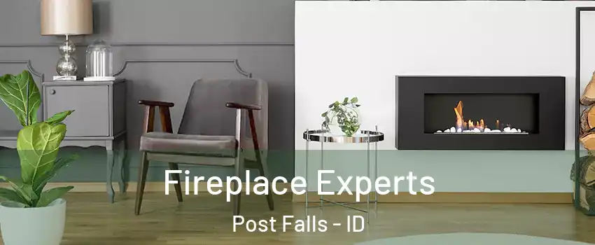  Fireplace Experts Post Falls - ID