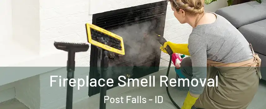  Fireplace Smell Removal Post Falls - ID