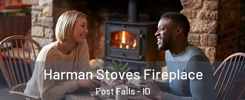  Harman Stoves Fireplace Post Falls - ID