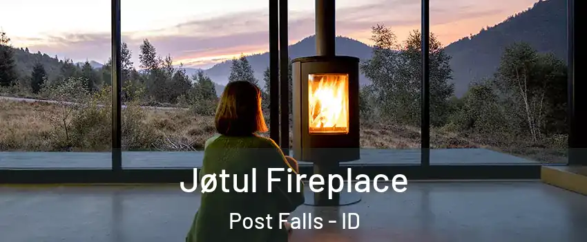 Jøtul Fireplace Post Falls - ID