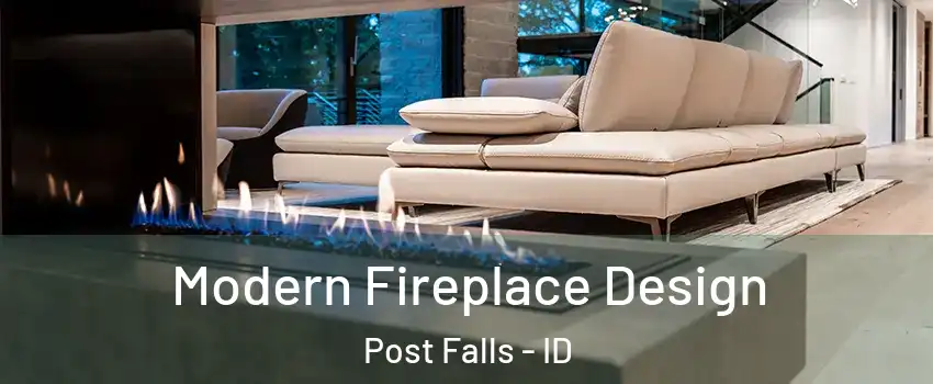  Modern Fireplace Design Post Falls - ID