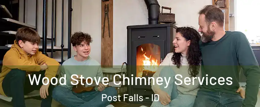  Wood Stove Chimney Services Post Falls - ID